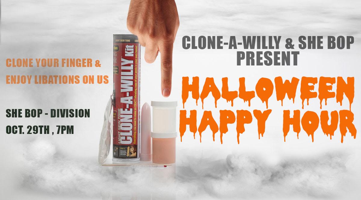 Halloween Happy Hour with Clone-a-Willy! – She Bop's Blog