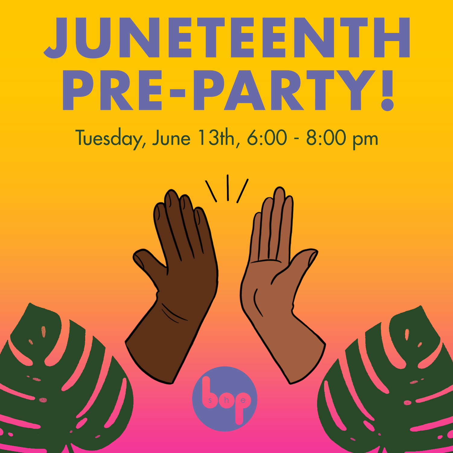Juneteenth Pre-Party!