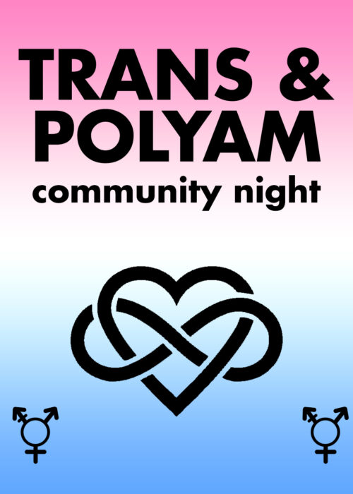 Trans & Polyam Community Night